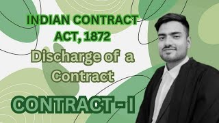 Discharge of a ContractIndian Contract Act1872 ContractI [upl. by Essirahc980]