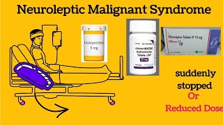 Neuroleptic Malignant Syndrome NMS  Signs Symptoms Clinical Presentation and Management [upl. by Akiraa]