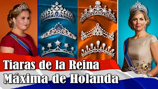 Tiaras de la Reina Maxima de Holanda [upl. by Alleinad]