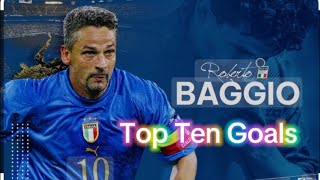 Roberto Baggio Top Ten Goals [upl. by Yelknirb769]