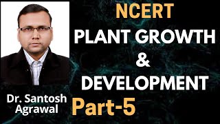 Plant growth and development NCERT biology chapter 15 part 5 class 11th [upl. by Henn]