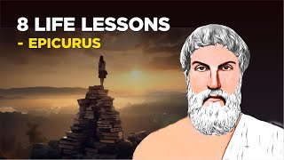 8 Life Lessons From Epicurus Epicureanism [upl. by Atinnor]