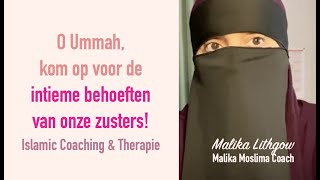 De Ummah dient op te komen voor de intieme behoeften van onze zusters zusterMalikaLithgow [upl. by Naeerb929]