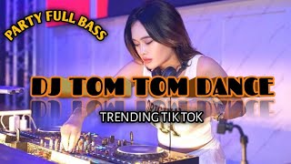 DJ TOM TOM DANCEYG LAGI TRENDING TIKTOKFULL BASSSHANDY NABU 2023 [upl. by Marden]