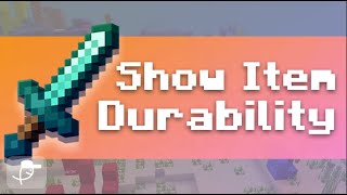 Show Item Durability In Minecraft Tutorial [upl. by Raclima]