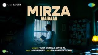 Mirza  Full Video  Maidaan  Ajay Devgn  ARRahman  Javed Ali  Richa Sharma  Boney Kapoor [upl. by Pulling]