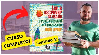 Ler e escrever na escola o real o possível e o necessário  Capítulo 4 [upl. by Aramaj25]