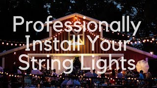 The Best Way To Install String Lights [upl. by Nenad]