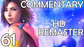 Final Fantasy X2 HD Remaster  Commentary Walkthrough  Part 61  The Experiment amp Guadosalam [upl. by Lira763]