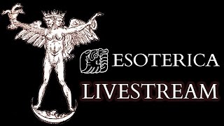 ESOTERICA LIVESTREAM QampA  Marxism  Paracelsus  Liber Juratus [upl. by Eedebez]