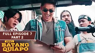 FPJs Batang Quiapo Full Episode 7  Part 22 [upl. by Ainnat983]