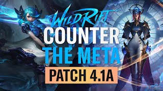 COUNTER the META  Patch 41A  RiftGuides  WildRift [upl. by Hardden]