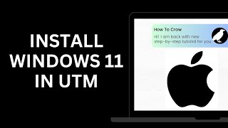 How To Install Windows 11 On UTM [upl. by Godwin]