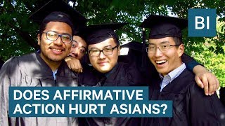 Does Affirmative Action Hurt Asian Americans [upl. by Glavin837]