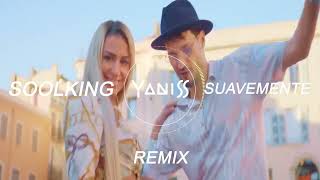 Soolking  Suavemente YANISS Remix Officiel [upl. by Valentia]