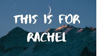 This Is For Rachel Tiktok Song Lyrics [upl. by Devina]