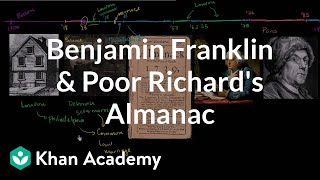 Benjamin Franklin and Poor Richards Almanac  US History  Khan Academy [upl. by Eihctir127]