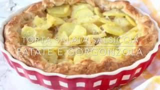 Torta salata con salsiccia patate e gorgonzola [upl. by Annoel]