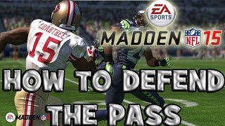 Madden 15 Tutorial How to Defend the Pass  Tips XBOX ONEPS4 [upl. by Chamkis]