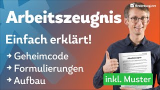 Arbeitszeugnis einfach erklärt  Formulierungen Geheimcode Aufbau [upl. by Gebler]