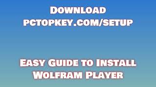 How To Download and Install Wolfram Player Manual [upl. by Dinan918]