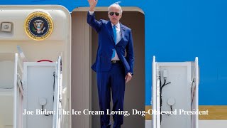 Joe Biden The Ice Cream Loving DogObsessed President [upl. by Ainelec]