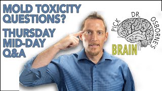 Your mold toxicity questions answered  PDOB Thursday QampA [upl. by Saitam154]