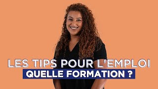 Quelle formation et comment la financer   Les Tips pour lEmploi [upl. by Notniv117]