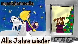 ⭐️ Alle Jahre wieder  Weihnachtslieder deutsch  Kinderlieder deutsch  Weihnachten  muenchenmedia [upl. by Ahsiret]