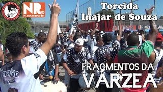 Fragmentos da Várzea  Chegada Inajar de Souza Futebol de Várzea [upl. by Nojel237]