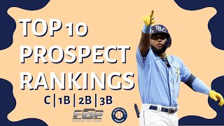 Dynasty Baseball Must Know Prospect Top 10 Rankings  C1B  2B  3B [upl. by Maybelle]