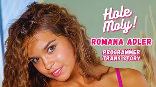 Romana Adler  Programmer Trans Girl Story [upl. by Cottle]