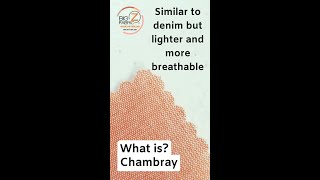 What is Chambray Fabric [upl. by Nadeen]