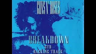 Guns N Roses Breakdown GTR Backing Track [upl. by Tennos]