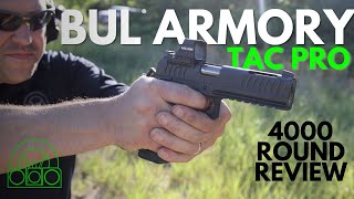 BUL ARMORY TAC PRO Review  4000 Rounds How did it hold up [upl. by Eelanaj]