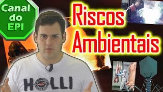 5 Riscos Ambientais [upl. by Lowenstern]