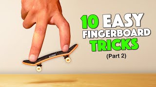 10 EASY FINGERBOARD TRICKS 2 [upl. by Auohc]