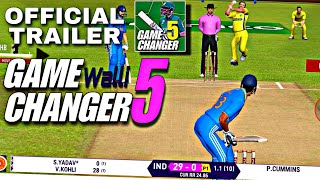 GAME Changer 5 Official Trailer Release  NEW Cricket Game [upl. by Cotsen471]