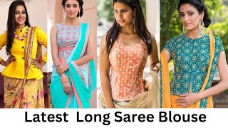 Latest 😺 50 Long Saree Blouse Designs 2024 [upl. by Candice134]