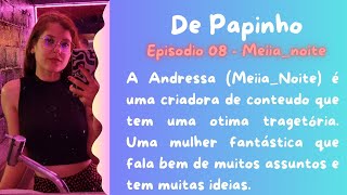 DE PAPINHO 008  MEIIANOITE [upl. by Atteuqcaj]