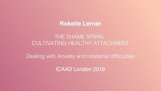 Rokelle Lerner Dealing With Anxiety amp Relational Difficulties [upl. by Macmullin]