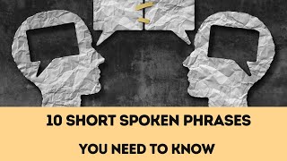 10 Short Spoken Phrases [upl. by Reuben]