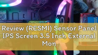 Review RESMI Sensor Panel IPS Screen 35 Inch External Monitor CPU GPU HDD  HL3 [upl. by Anitsej]