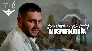 Bes Kallaku amp Eli Malaj  Mosmirnjohja Official Video 4K [upl. by Lamberto198]