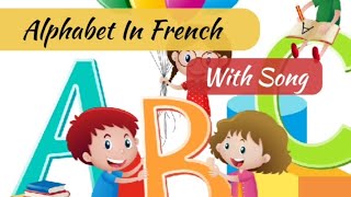 french alphabet  french alphabet song [upl. by Flita]