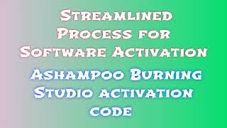 How to Download and Install Ashampoo Burning Studio Detailed Guide [upl. by Eirrod]