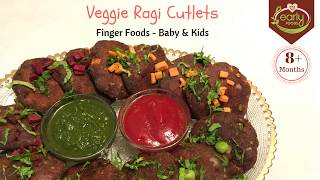 Ragi Veggie Cutlets  Finger Food Recipes for Baby amp Kids  Early Foods [upl. by Nolek]