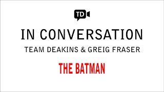 Team Deakins in Conversation with Greig Fraser [upl. by Samara]