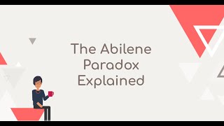 The Abilene Paradox Explained [upl. by Gnilsia15]