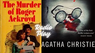 Agatha Christie 🎧The Murder of Roger Ackroyd🎧 Poirot Mystery Radio Play detective story foryou [upl. by Nicol]